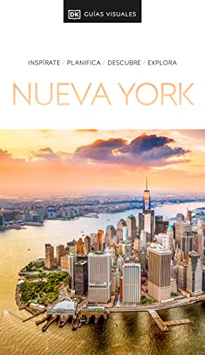 Nueva York -guias Visuales-: Inspirate Planifica Descubre Ex