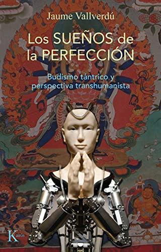 Libro Sue Os De La Perfeccion Budismo Tantrico Y Perspectiva