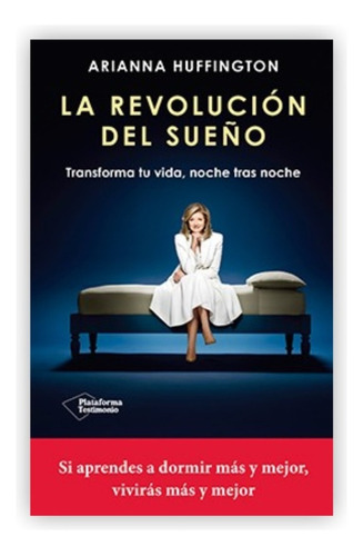 La Revolución Del Sueño / Arianna Huffington