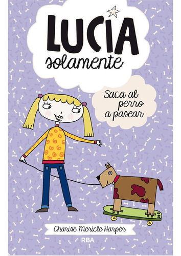 Saca El Perro A Pasear (lucia Solamen