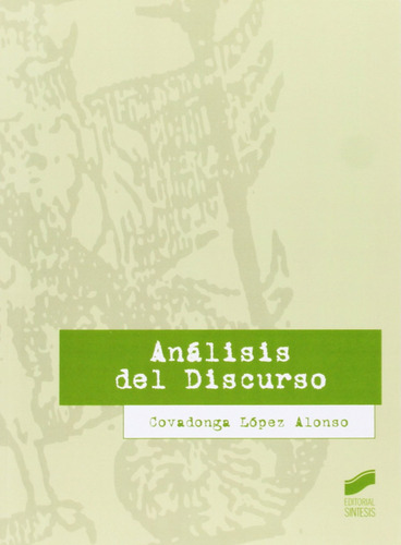 Analisis Del Discurso Lopez Alonso, Covadonga Sintesis Edito