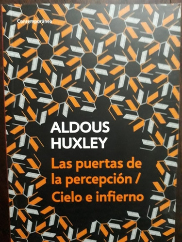 Las Puertas De La Percepción / Cielo E Infierno - Huxley