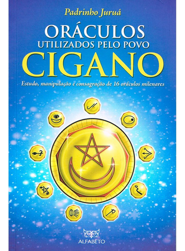Oráculos Utilizados Pelo Povo Cigano