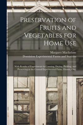 Libro Preservation Of Fruits And Vegetables For Home Use ...