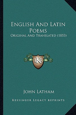 Libro English And Latin Poems: Original And Translated (1...
