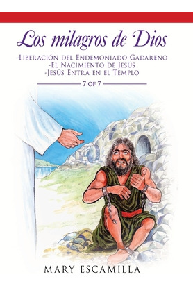 Libro Los Milagros De Dios: -liberaciã³n Del Endemoniado ...