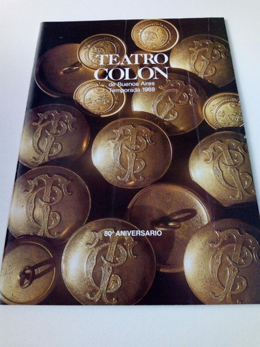 Teatro Colón. Programa Temporada De Verano 1988.  