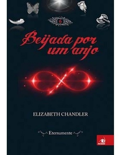 Beijada Por Um Anjo, De Chandler Elizabeth. Editora Novo Conceito, Capa Mole Em Português, 2013