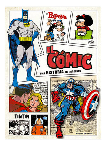 El Comic, Una Historia En Imagenes