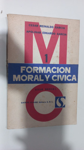 Formación Moral Y Cívica 1 García-garcía Sainte Claire 1981