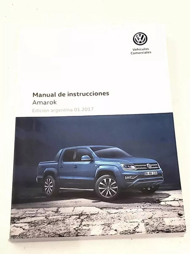 Manual Propietario Original Vw Amarok 2017 Envío Gratis 