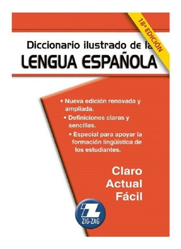 Diccionario Ilustrado de la Lengua Española Editorial Zig-Zag Tapa Blanda Edición 19 en español