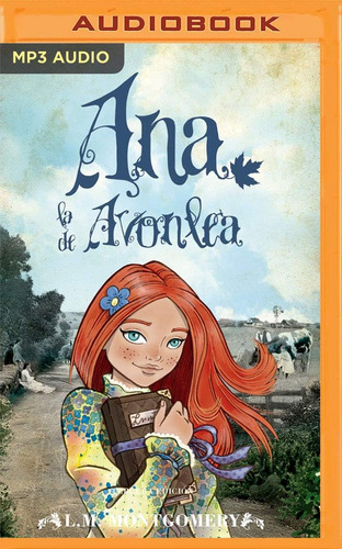 Libro: Ana, La De Avonlea (ana, La De Tejas Verdes, 2) (span