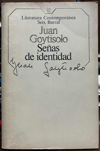 Señas De Identidad - Juan Goytisolo