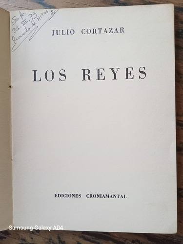 Los Reyes. Julio Cortazar. (74 Pág ) (Usado)