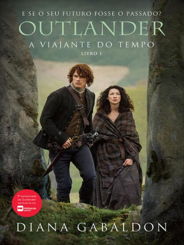 Outlander: A Viajante Do Tempo