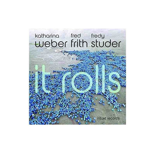 Weber Katharina / Frith Fred / Studer Fredy It Rolls Usa Cd