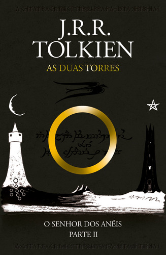 O Senhor dos Anéis: As duas torres, de J.R.R. Tolkien. Editora HarperCollins, capa mole em português, 2019