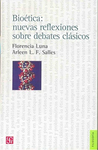 Bioética Nuevas Reflexiones, De Luna / Salles. Editorial Fondo De Cultura Económica, Tapa Blanda En Español