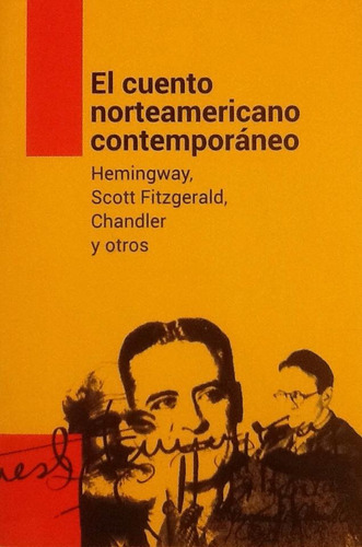 El Cuento Norteamericano Contemporáneo - Autores Varios