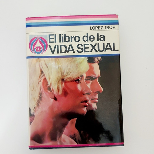 Libro De La Vida Sexual - López Ibor (d)