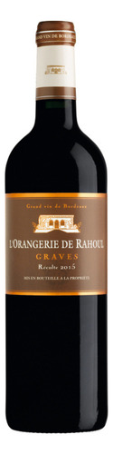 Vinho Tinto L'orangerie De Rahoul Graves 2015 Francês 750ml
