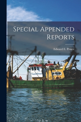 Libro Special Appended Reports - Prince, Edward E. (edwar...