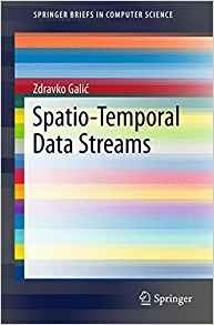 Spatiotemporal Data Streams (springerbriefs In Computer Scie