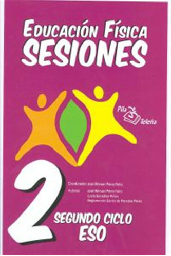  (11).sesiones Ed.fisica (2 Ciclo Eso) (profesor)  -  Perez 