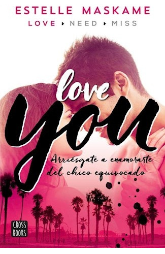 Love You* - Estelle Maskame