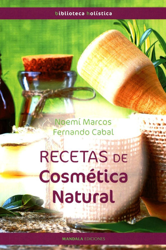 Recetas De Cosmetica Natural