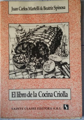 El Libro De La Cocina Criolla Buen Estado Libro
