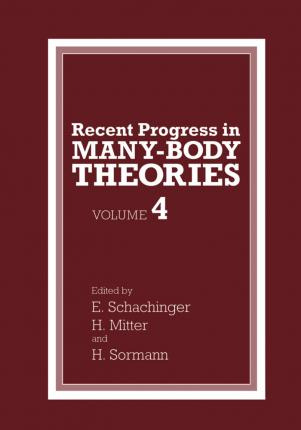 Libro Recent Progress In Many-body Theories : Volume 4 - ...