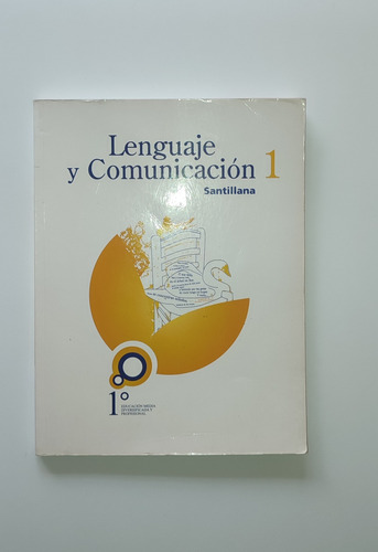 Libro De Lenguaje Y Comunicación 1, Santillana 4to Año