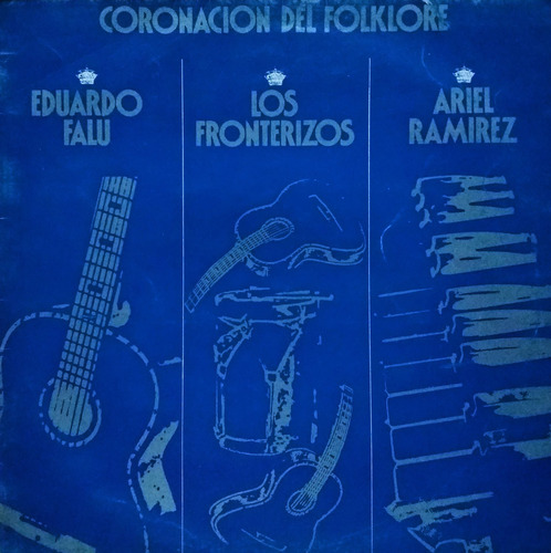 Falu - Los Fronterizos A Ramirez - Coronación De Folklore Lp