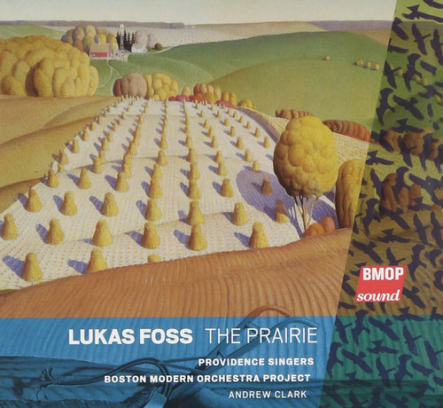 Cd: Lukas Foss: La Pradera