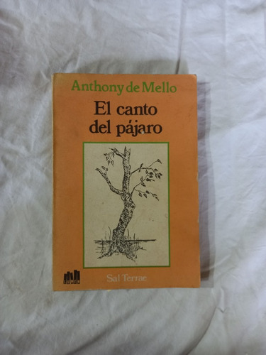 El Canto Del Pájaro - Anthony De Mello