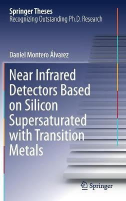 Libro Near Infrared Detectors Based On Silicon Supersatur...