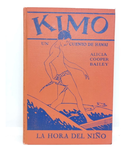 Kimo. Un Cuento De Hawai