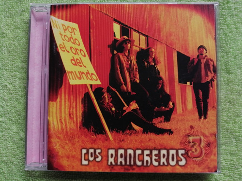 Eam Cd Los Rancheros Ni Por Todo El Oro Del Mundo 1995 U.s.a