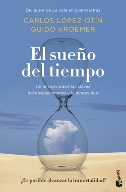 El Sueño Del Tiempo Lopez Otin, Carlos/kroemer, Guido Booke