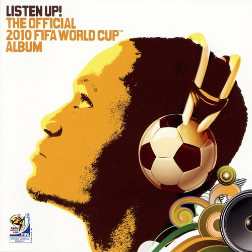 Listen Up Fifa World Cup Album The Official 2010 Cd Nuevo