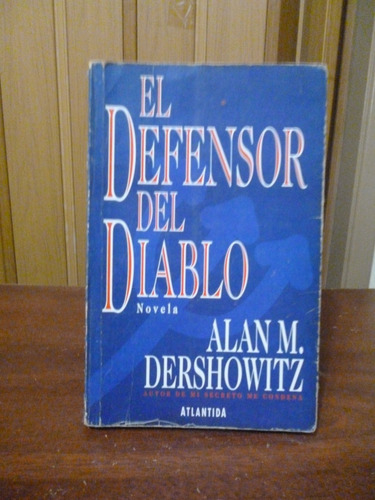 El Defensor Del Diablo - Alan Dershowitz