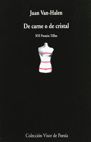 De Carne O De Cristal: 521 -visor De Poesia-