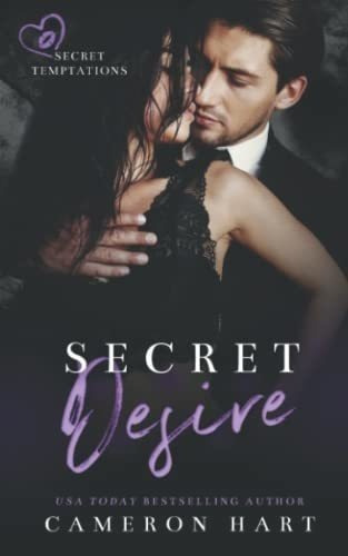 Secret Desire A Curvy Girl/age Gap Romance Secret.., De Hart, Cameron. Editorial Independently Published En Inglés