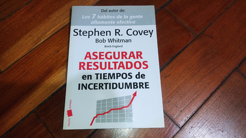 Asegurar Resultados- Stephen R. Covey- Paidos- Como Nuevo