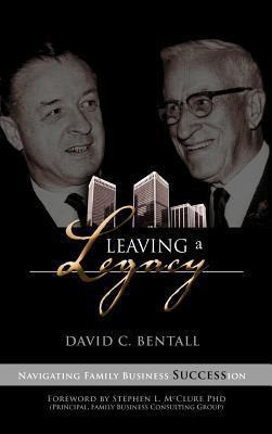 Libro Leaving A Legacy - David C Bentall