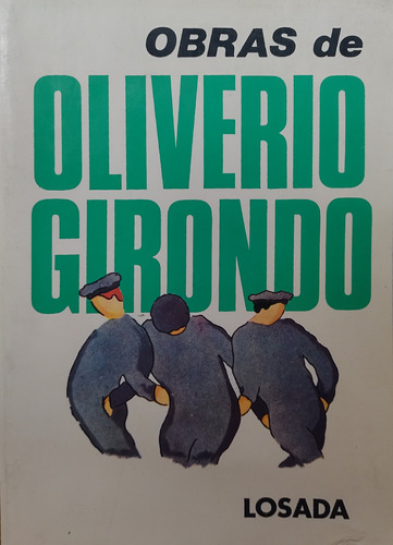 Obras De Oliverio Girondo