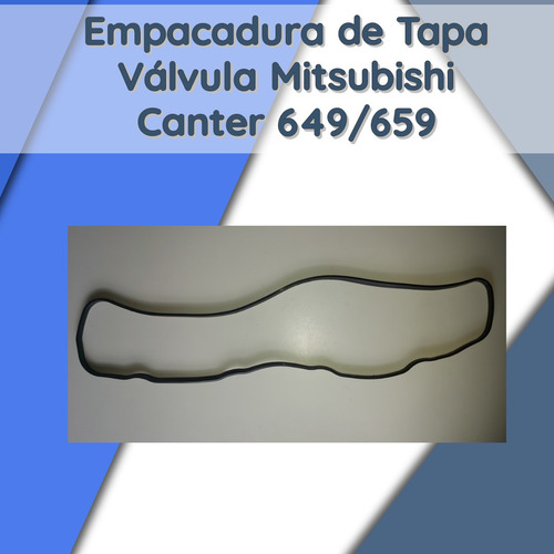 Empacadura De Tapa Válvula Mitsubishi Canter 649/659