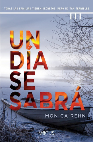 Libro Un Día Se Sabrá - Mónica Rehn